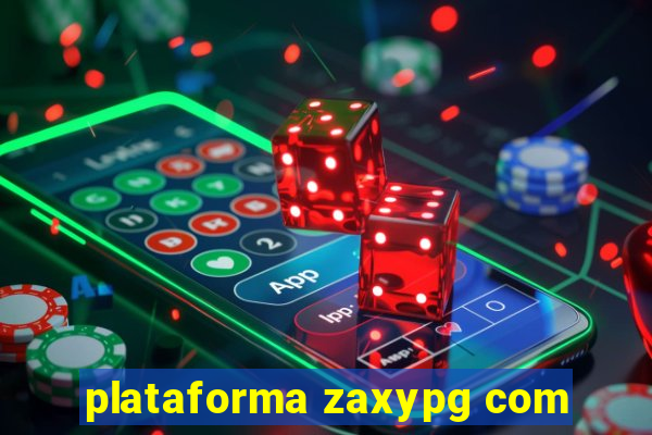 plataforma zaxypg com